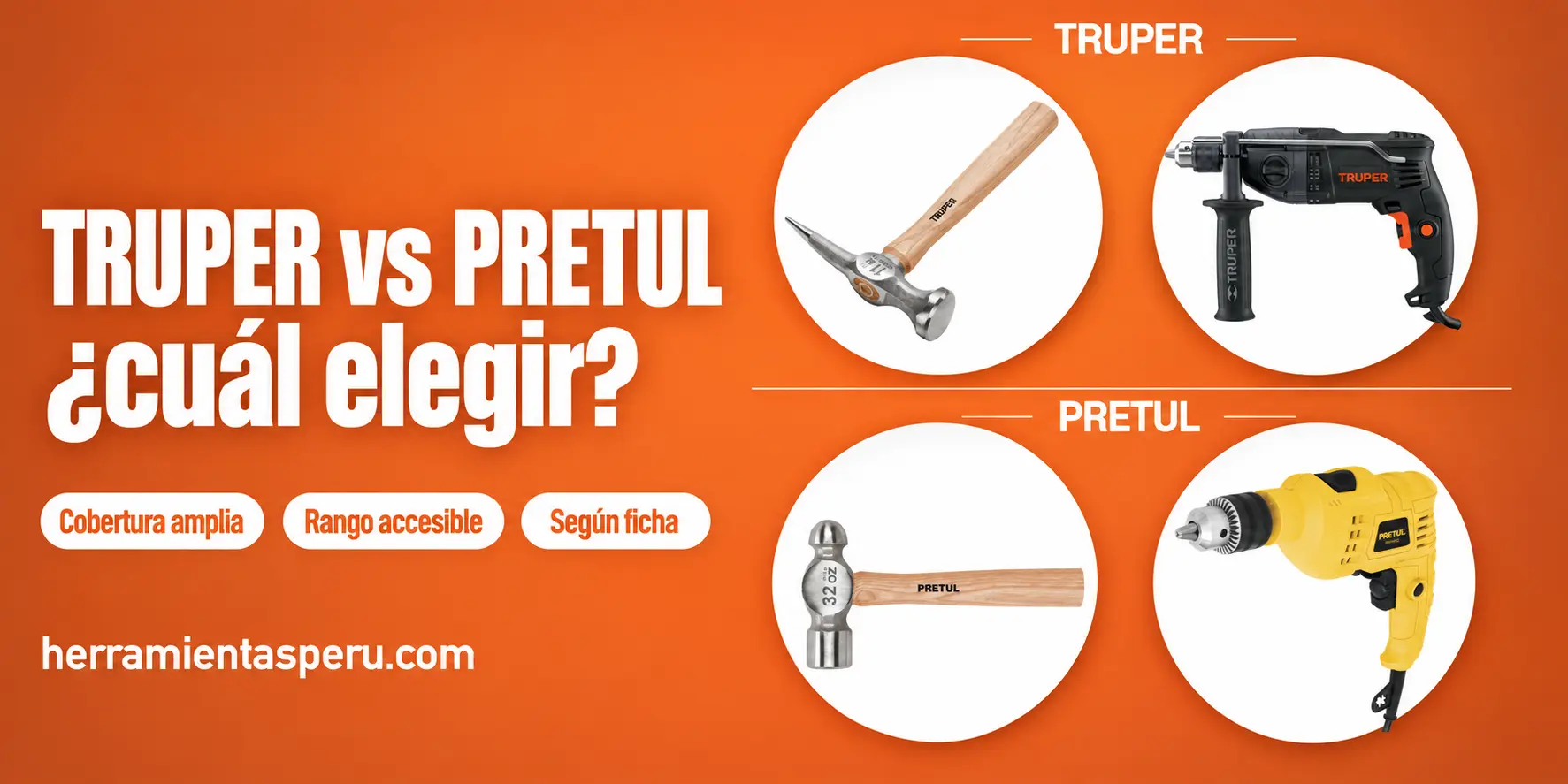 Truper vs Pretul: cómo elegir según el tipo de trabajo